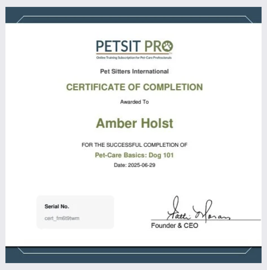 Pet-Care Basics: Dog 101 certificate awarded to Amber Holst.